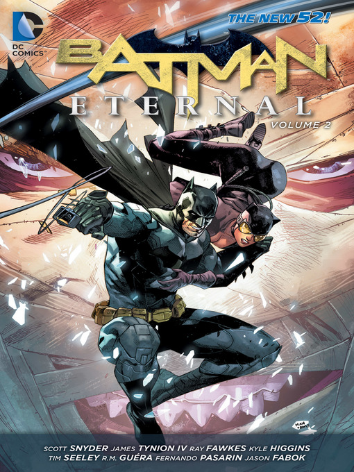 Title details for Batman Eternal (2014), Volume 2 by Scott Snyder - Wait list